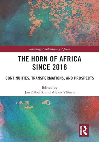 The Horn of Africa since 2018: Continuities, Transformations, Prospects